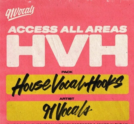 91Vocals House Vocal Hooks WAV
